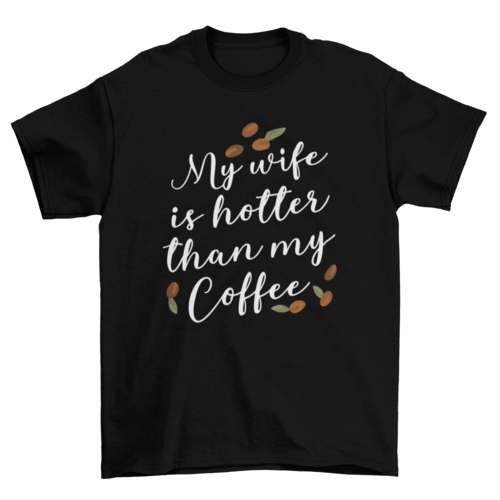 Wife coffee t-shirt