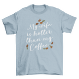 Wife coffee t-shirt